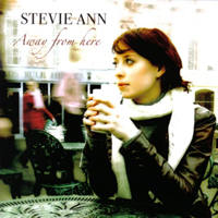 Stevie Ann - Away from Here Stevie Ann - Away from Here